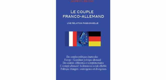 Le couple franco-allemand, une relation passionnelle