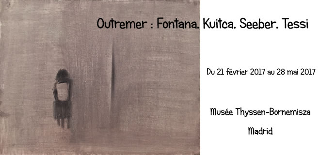 Outremer : Fontana, Kuitca, Seeber, Tessi